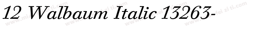 12 Walbaum Italic 13263字体转换